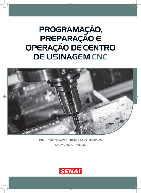 programação e operação de centro de usinagem cnc|Programação, Preparação e Operação de Centro de Usinagem .